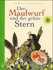 Imagen de archivo de Der Maulwurf und der grne Stern. Aus der Sendung mit der Maus a la venta por medimops