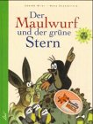 Stock image for Der Maulwurf und der grne Stern. Aus der Sendung mit der Maus for sale by medimops