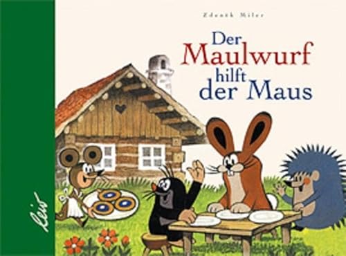 Beispielbild fr Der Maulwurf hilft der Maus zum Verkauf von medimops