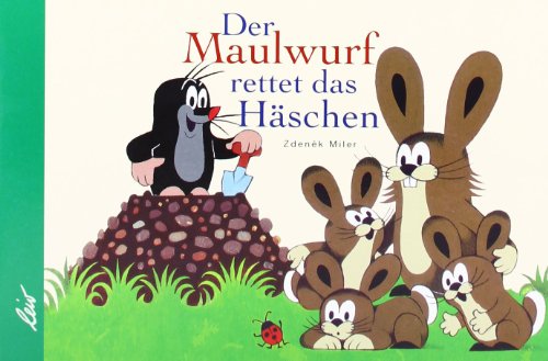 Stock image for Der Maulwurf rettet das Hschen for sale by Ammareal