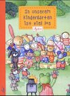 9783896031556: In unserem Kindergarten ist viel los ; Sigikid; Ill. v. Kintzebach, Barbara; Deutsch; vierfarb. -