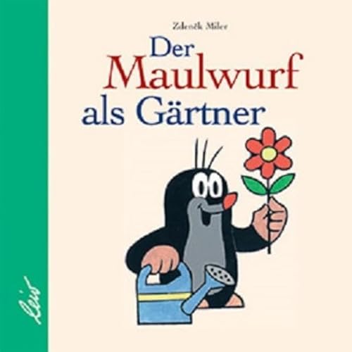 Stock image for Der Maulwurf als Gärtner for sale by HPB Inc.