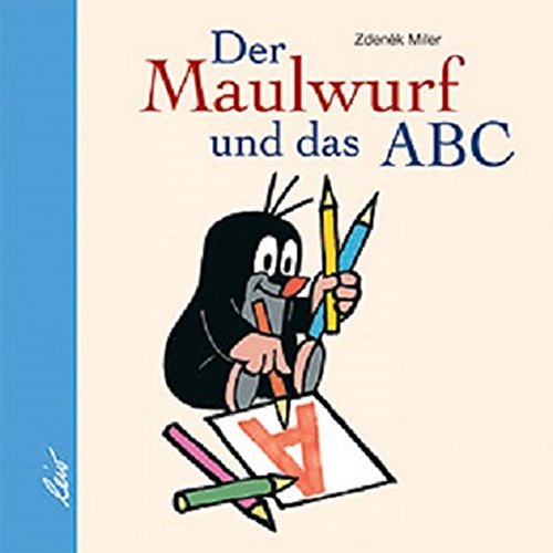 Stock image for Der Maulwurf und das ABC for sale by medimops