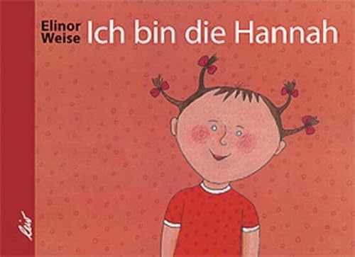 Beispielbild fr Ich bin die Hannah zum Verkauf von medimops