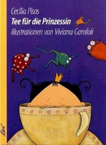 Beispielbild fr Tee fr die Prinzessin zum Verkauf von medimops