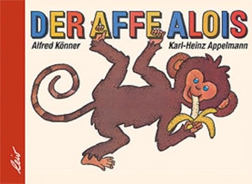 Beispielbild fr Der Affe Alois zum Verkauf von medimops