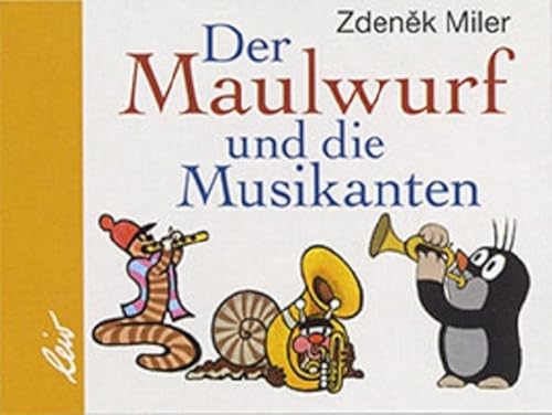 Imagen de archivo de Der Maulwurf und die Musikanten a la venta por medimops
