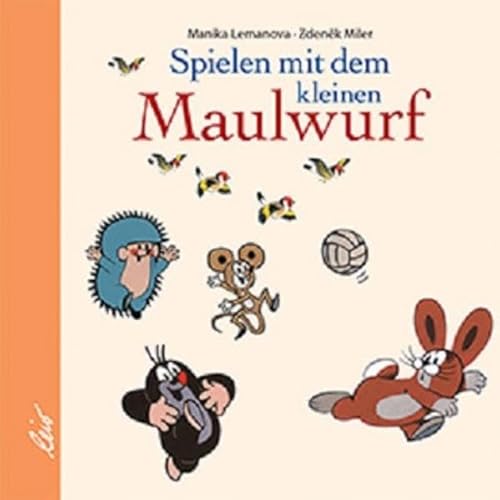 Beispielbild fr Spielen mit dem kleinen Maulwurf zum Verkauf von Buchpark