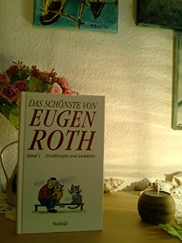9783896040299: Das schnste von Eugen Roth - Band 1: Erzhlungen und Anekdoten, Band 2: Verserzhlungen, Band 3: Heitere Verse.