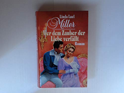 9783896041166: Wer dem Zauber der Liebe verfllt