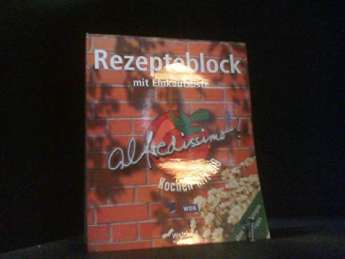 Beispielbild fr Rezepteblock mit Einkaufsliste : Alfredissimo Kochen mit Bio. zum Verkauf von medimops