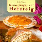 Stock image for Keine Angst vor Hefeteig for sale by medimops