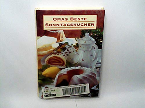 Stock image for Omas beste Sonntagskuchen for sale by medimops