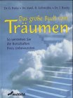 Imagen de archivo de Das gro e Buch vom Träumen a la venta por ThriftBooks-Dallas