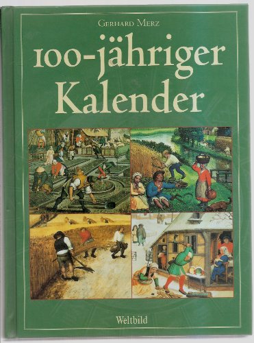 Hundertjähriger Kalender - für die Jahre 1999 - 2006 - Merz, Gerhard