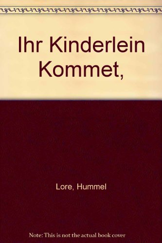 Imagen de archivo de Ihr Kinderlein Kommet, a la venta por WorldofBooks