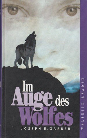 Beispielbild fr Im Auge des Wolfes. Roman (Weltbild Reader) zum Verkauf von Gabis Bcherlager