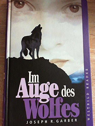 Stock image for Im Auge des Wolfes. Roman (Weltbild Reader) for sale by Gabis Bcherlager