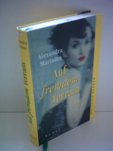 Stock image for Alexandra Marinina: Auf fremdem Terrain for sale by Gabis Bcherlager