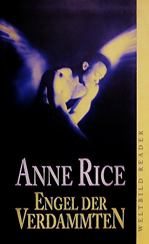 Imagen de archivo de Engel der Verdammten. Roman (Weltbild Reader) [Paperback] Rice, Anne a la venta por tomsshop.eu