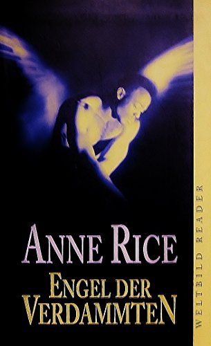 Stock image for Engel der Verdammten. Roman (Weltbild Reader) [Paperback] Rice, Anne for sale by tomsshop.eu