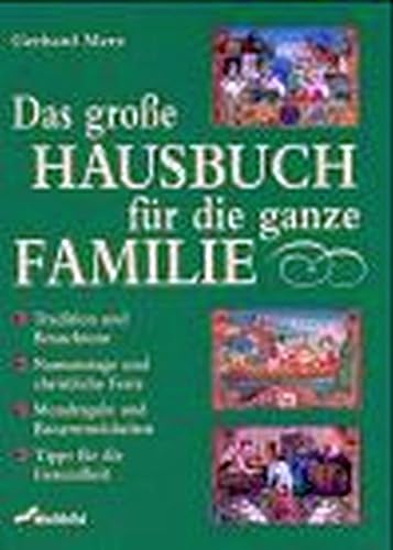 Beispielbild fr Das groe Hausbuch fr die ganze Familie zum Verkauf von medimops