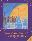 Stock image for Neue Gute- Nacht- Geschichten for sale by medimops
