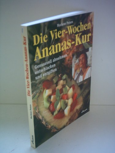 9783896047298: Die Vier-Wochen Ananas-Kur (Livre en allemand)