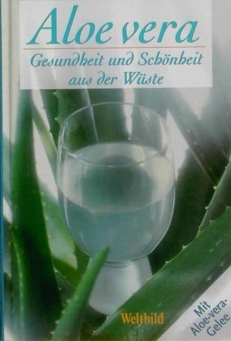 Aloe vera : Gesundheit und Schönheit aus der Wüste. Ill.: Beate Brömse - Straubinger, Hermann