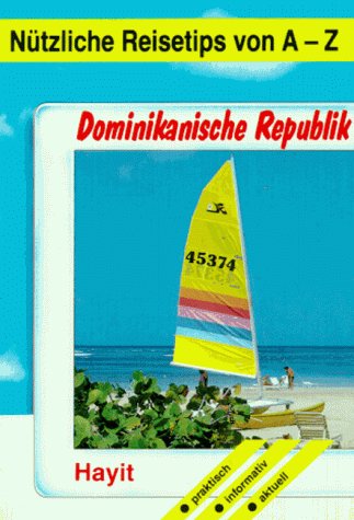 Beispielbild fr Ntzliche Reisetips von A - Z. Dominikanische Republik zum Verkauf von Versandantiquariat Felix Mcke