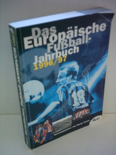 9783896091086: Das Europische Fuball-Jahrbuch 1996/97