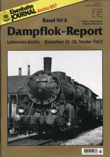 Stock image for Dampflok-Report, Bd. Nr.4: Baureihe 53-59. Tender Teil 2 von Hermann Merker (Herausgeber) Horst J Obermayer, Manfred Weisbrod (Autoren) for sale by BUCHSERVICE / ANTIQUARIAT Lars Lutzer