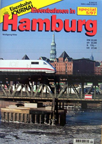 Eisenbahn-Journal, 1997/5: Eisenbahnen in Hamburg. - Wolfgang Klee