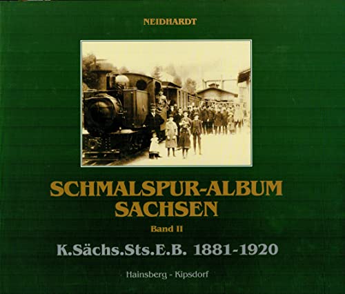 Stock image for Schmalspur-Album Sachsen: Hainsberg - Kipsdorf [Gebundene Ausgabe] von Ingo Neidhardt (Autor), Bernd Hauptvogel (Bearbeitung), Dieter Teichmann (Bearbeitung), Martin Brendel (Bearbeitung), Hans Ch Thiel (Bearbeitung), Eva Neidhardt (Bearbeitung), Regina Doll (Bearbeitung), Karin Schweiger (Bearbeitung) Schmalspuralbum-Sachsen for sale by BUCHSERVICE / ANTIQUARIAT Lars Lutzer