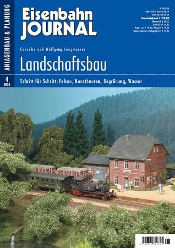 Beispielbild fr Landschaftsbau Schritt fr Schritt - Felsen, Kunstbauten, Begrnung, Wasser - Eisenbahn Journal Anlagenbau & Planung 4-2006 Heft/Zeitschrift; VGB; 2006 Eisenbahn Journal; Langmesser, Cornelia und Wolfgang zum Verkauf von BUCHSERVICE / ANTIQUARIAT Lars Lutzer