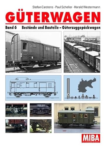 9783896102782: Gterwagen Band 6: Bestnde und Bauteile - Gterzug-Gepckwagen