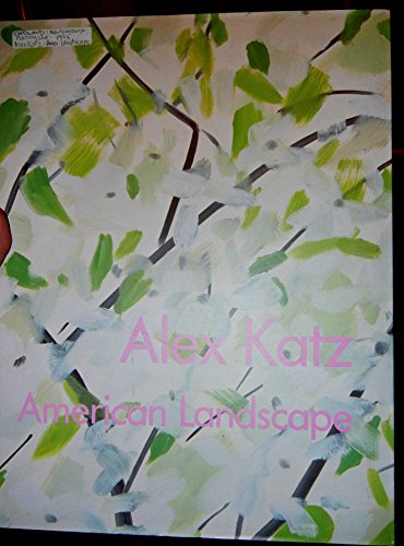 Beispielbild fr Alex Katz: American Landscape (German Edition) zum Verkauf von Vagabond Books, A.B.A.A.