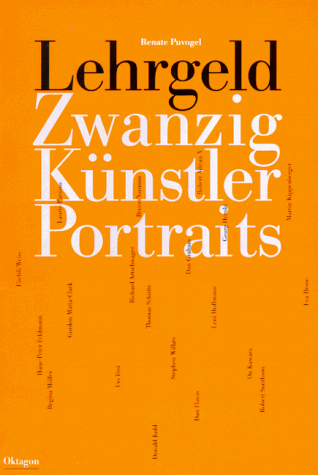 Stock image for Lehrgeld. Zwanzig Knstlerportraits for sale by medimops