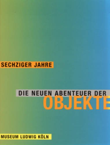 Stock image for 60er Jahre: Die Neuen Abenteuer Der Objekte for sale by KULTURAs books