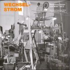 9783896111012: Wechselstrom: Alternating Current - Sammlung Hauser Und Wirth II