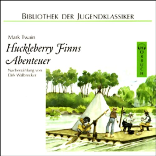 Beispielbild fr Huckleberry Finns Abenteuer. 3 CDs zum Verkauf von medimops