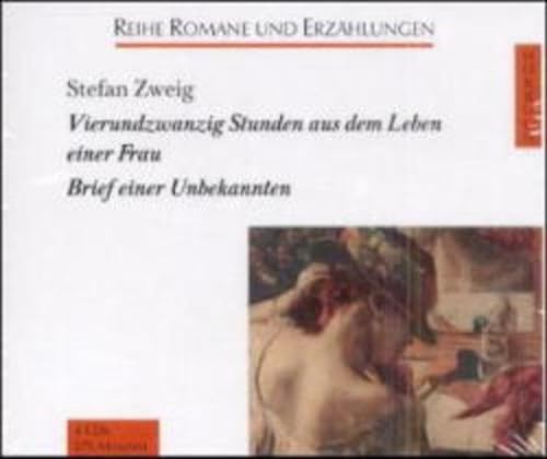 Stock image for Vierundzwanzig Stunden aus dem Leben einer Frau. 4 CDs: Brief einer Unbekannten for sale by medimops