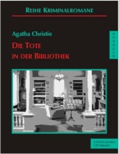 Die Tote in der Bibliothek. 4 Cassetten. (9783896142047) by Christie, Agatha; Illert, Ursula