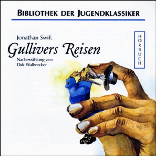 Gullivers Reisen. 2 CDs - Swift, Jonathan