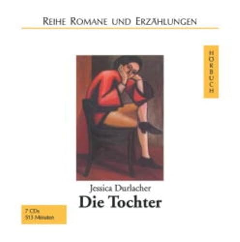 Beispielbild fr Die Tochter. 7 CDs. zum Verkauf von medimops