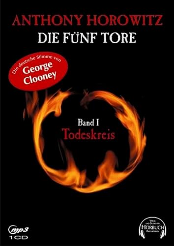 Die fünf Tore 1. Todeskreis. 2 MP3-CDs - Anthony Horowitz