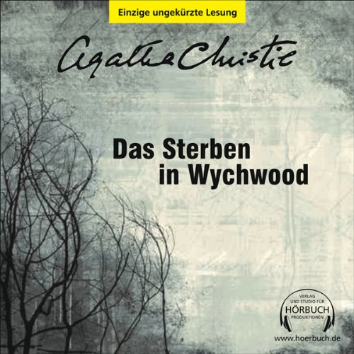 Beispielbild fr Das Sterben in Wychwood: Agatha Christie ungekrzt - 6CDs zum Verkauf von medimops