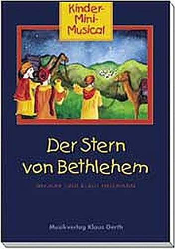 Beispielbild fr Der Stern von Bethlehem: Kinder-Mini-Musical zum Verkauf von medimops