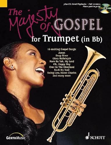 9783896153722: The Majesty of Gospel for B-flat Trumpet: 16 Great Gospel Songs