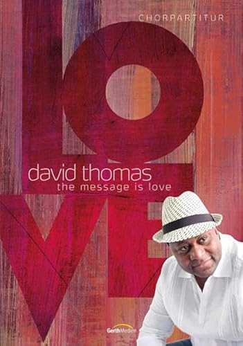 The Message Is Love (9783896154477) by Thomas, David